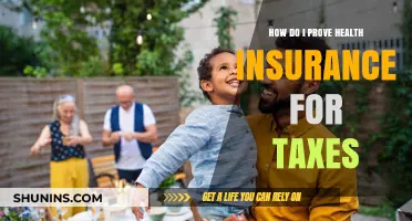 Proving Health Insurance for Taxes: A Step-by-Step Guide