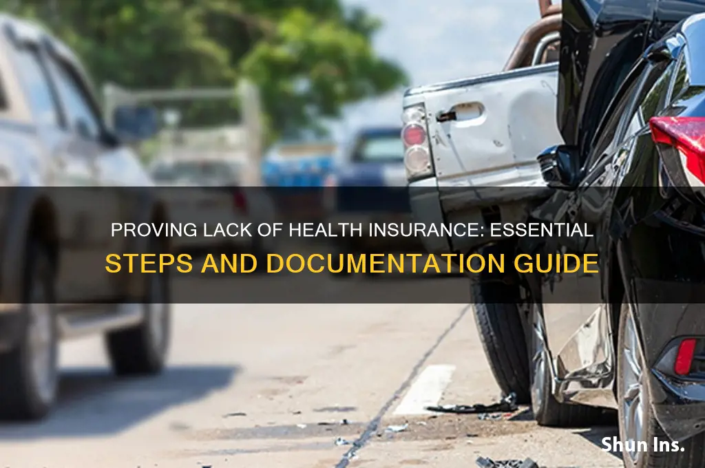 how do i prove i dont have health insurance