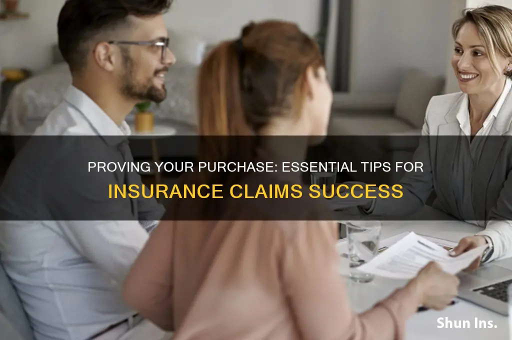 how do i prove the purchase for insurance purposes