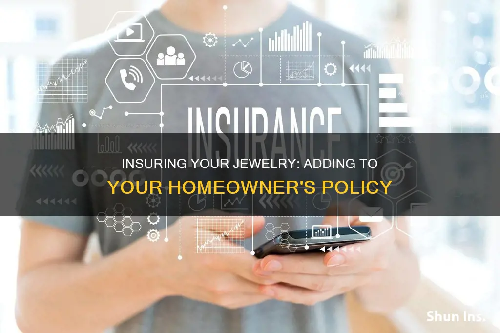 how do I put jewelry on my homeowners insurance