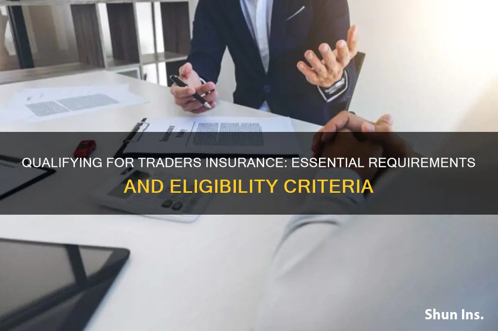 how do i qualify for traders insurance