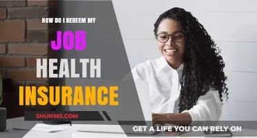 Redeeming Your Job Health Insurance: A Step-by-Step Guide to Benefits