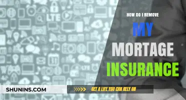 How to Remove Mortgage Insurance: A Step-by-Step Guide