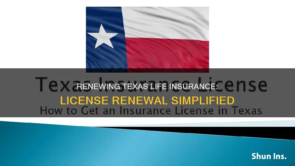 how do I renew my texas life insurance license