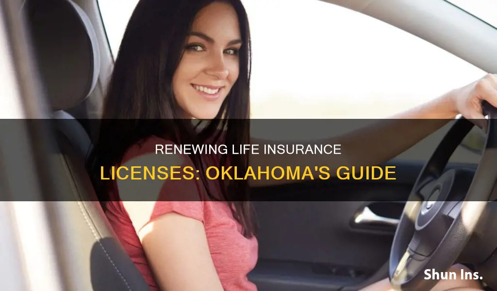 how do I renewal my life insurance license in Oklahoma