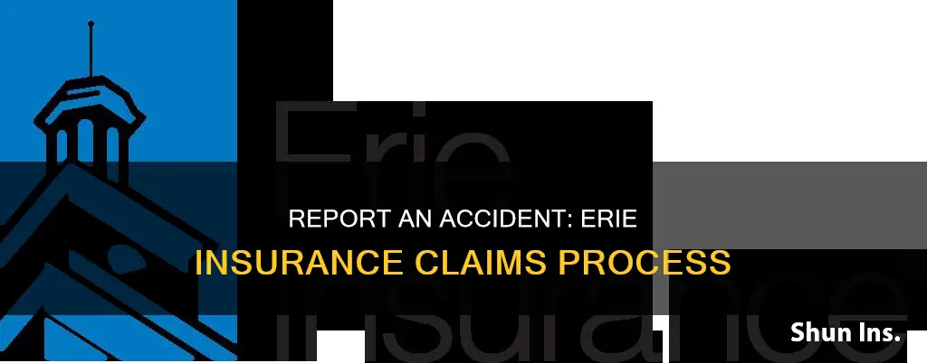 how do I report an accident to erie insurance