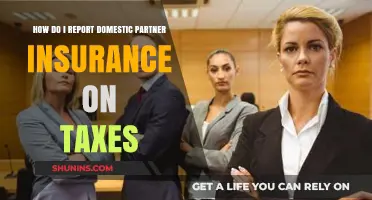 Reporting Domestic Partner Insurance on Taxes: What You Need to Know