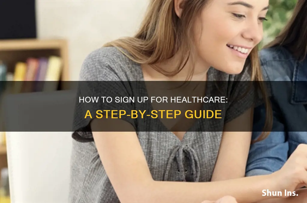 how do i sign up for healthcare