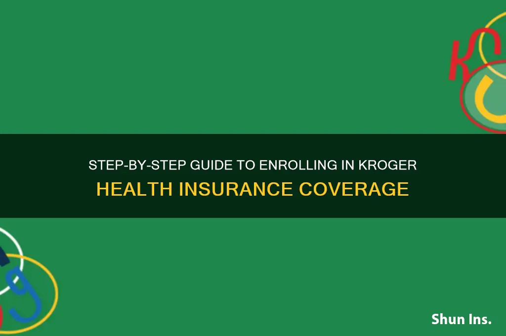 how do i sign up for kroger health insurance