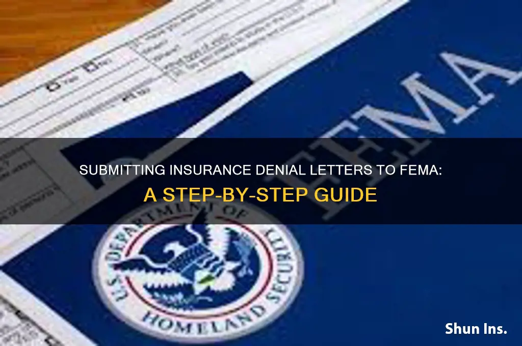 how do i submit insurance denial letter to fema