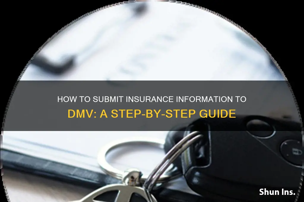how do i submit insurance information to dmv