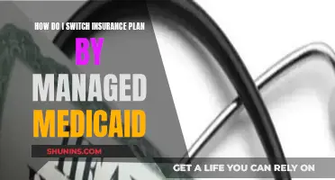 Switching Insurance Plans: Managed Medicaid Options