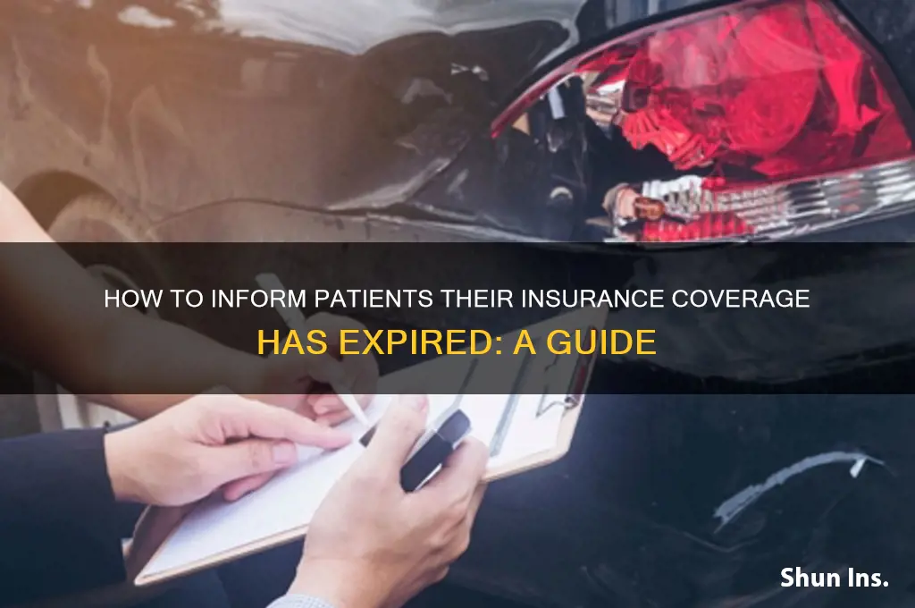 how do i tell patient their insurance is expired