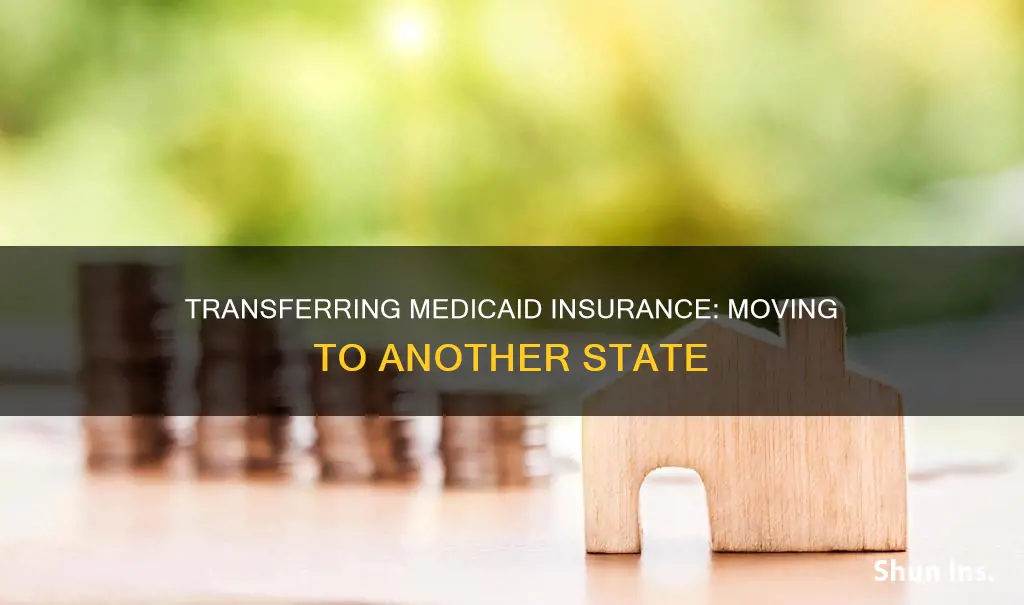 how do I transfer medicaid insurance to another state