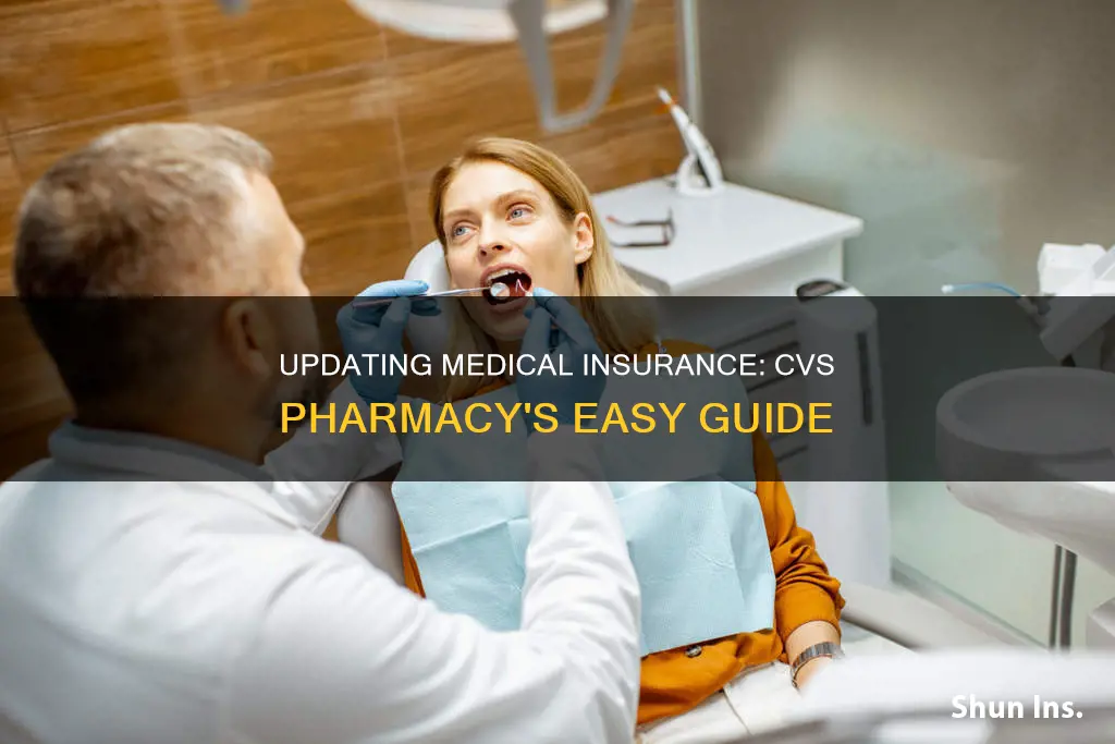 how do I update my medical insurance with cvs pharmacy
