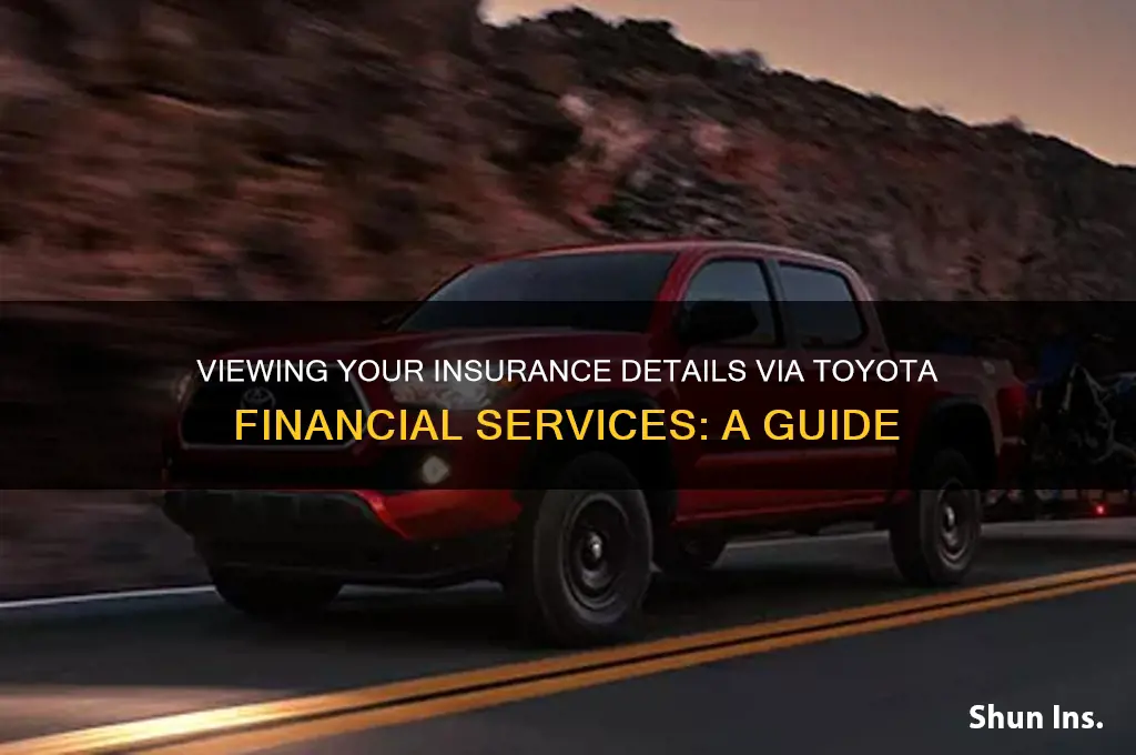 how do i view my insurance through toyota financia