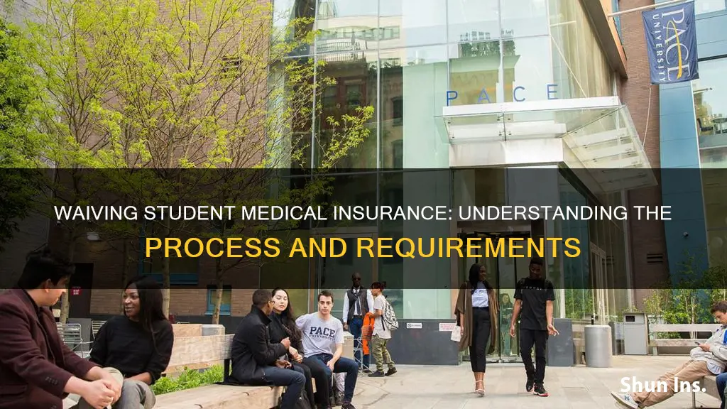 how do I waive the student medical insurance