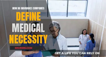 Understanding Medical Necessity: Insurance Company Definitions and Criteria