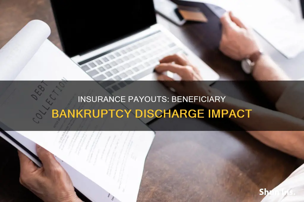 how do insurance proceeds as beneficiary affect bankruptchbduscharge