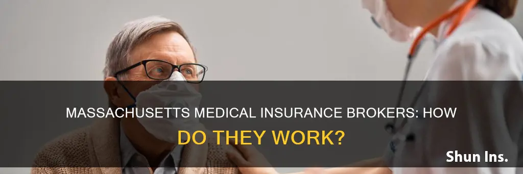 how do massachusetts medical insurance brokers work