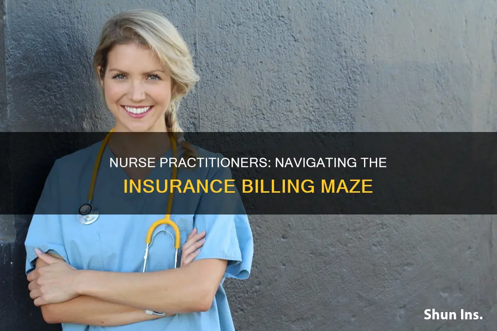 how do nurse practicioners bill insurance