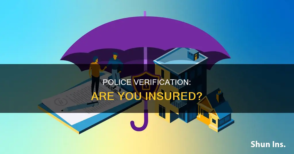 how do police check if your insured