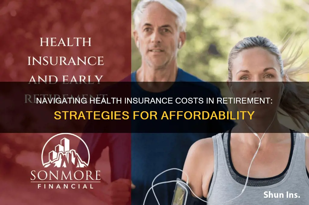 how do retirees afford health insurance