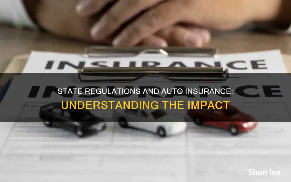 how do state regulations affect auto insurance