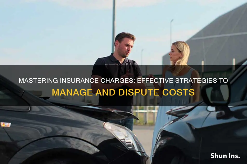 how do u handle an insurance charge