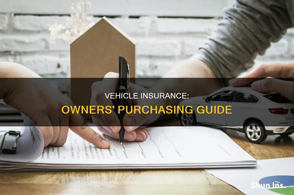 how do vehicle owners purchace insurance