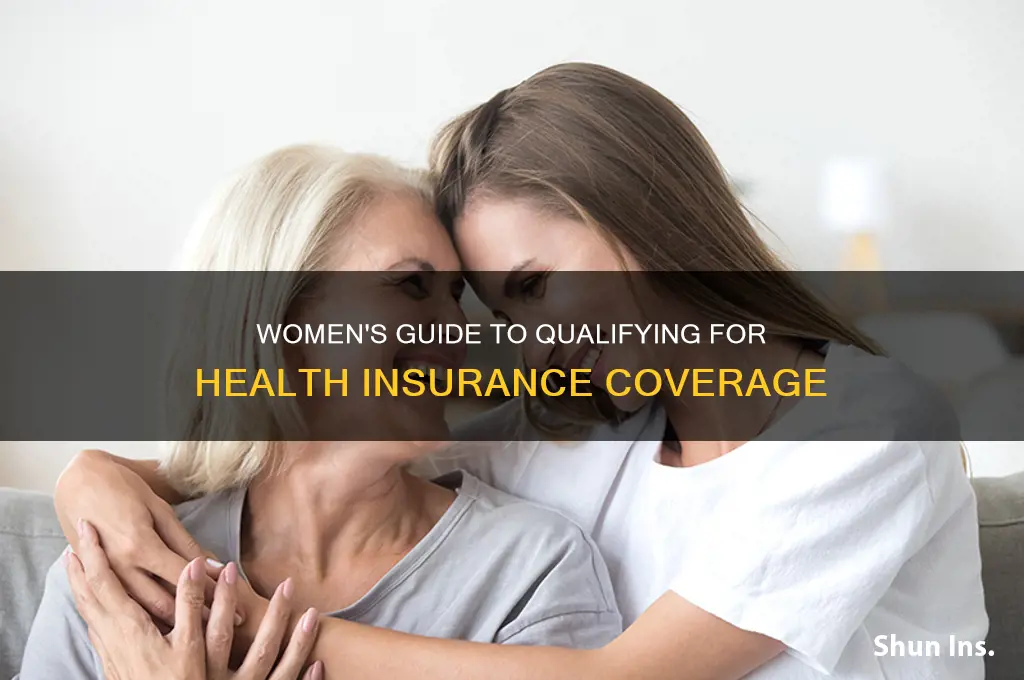 how do women qualify for health insurance