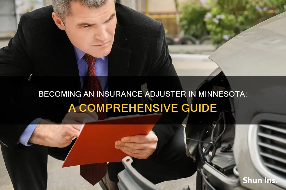 how do you become an insurance adjuster in minnesota