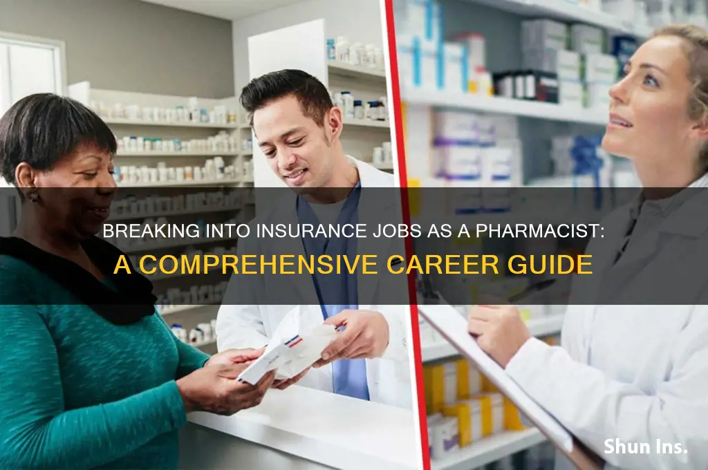 how do you break in to insurance jobs pharmacist