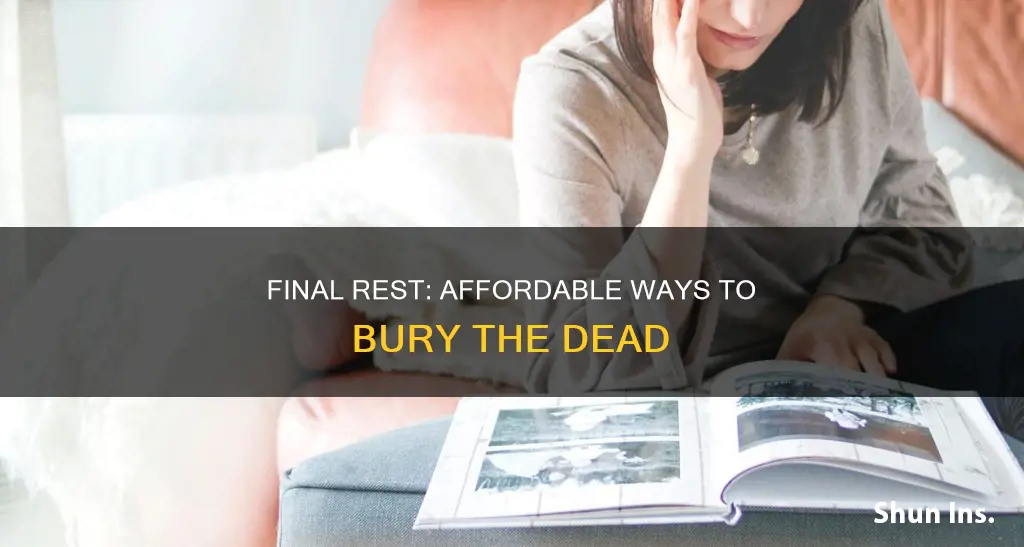 how do you bury someone with no money or insurance