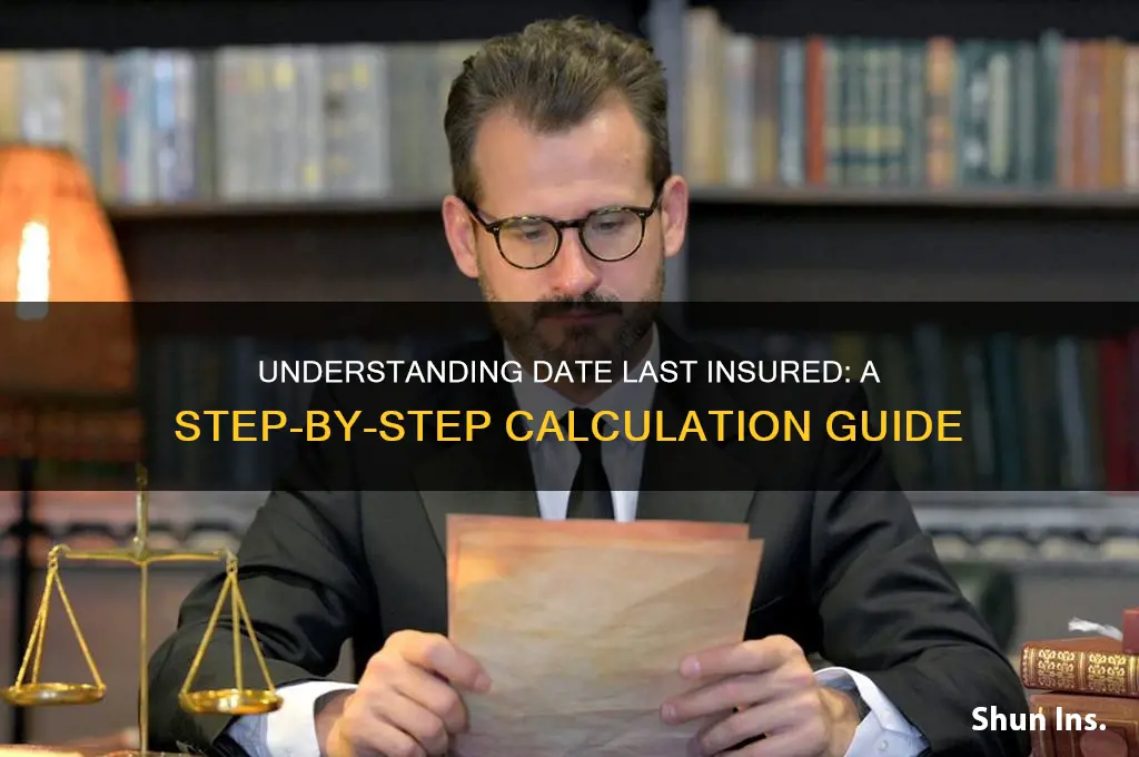 how do you calculate date last insured