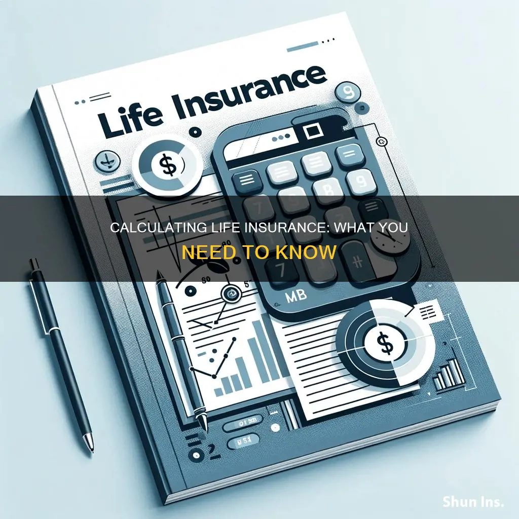 how do you calculate life insurance