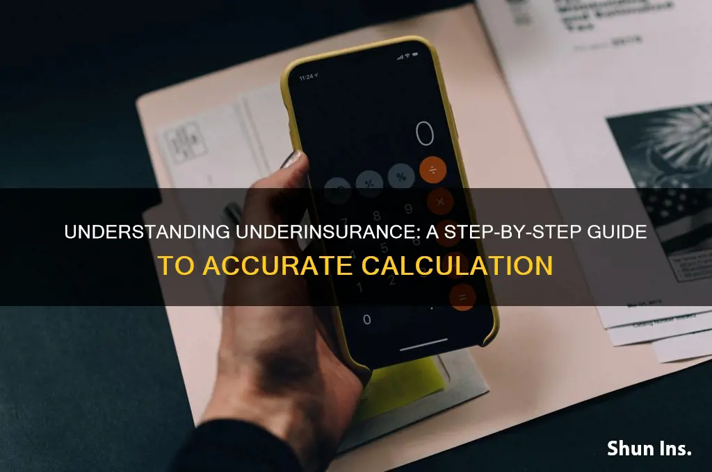 how do you calculate under insurance