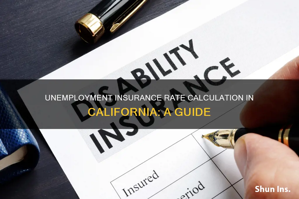 how do you calculate unemployment insurance rate in California