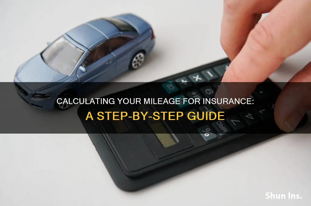 how do you calculate your mileage for insurance