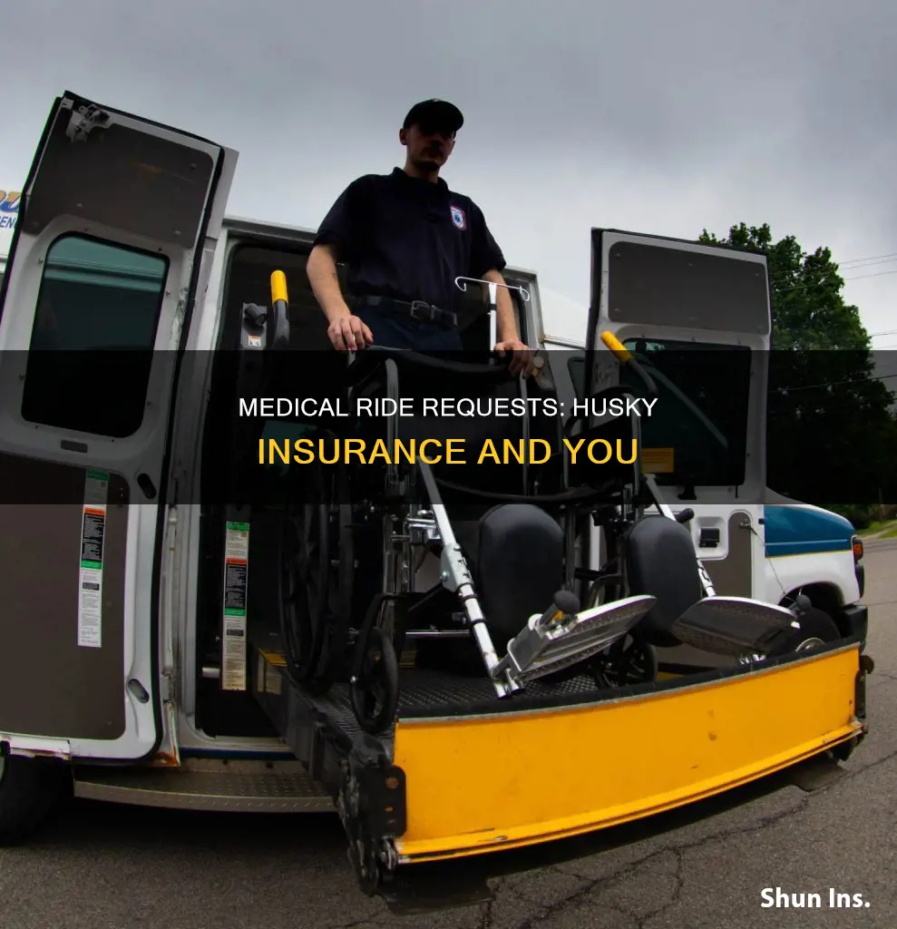 how do you call for a medical ride husky insurance