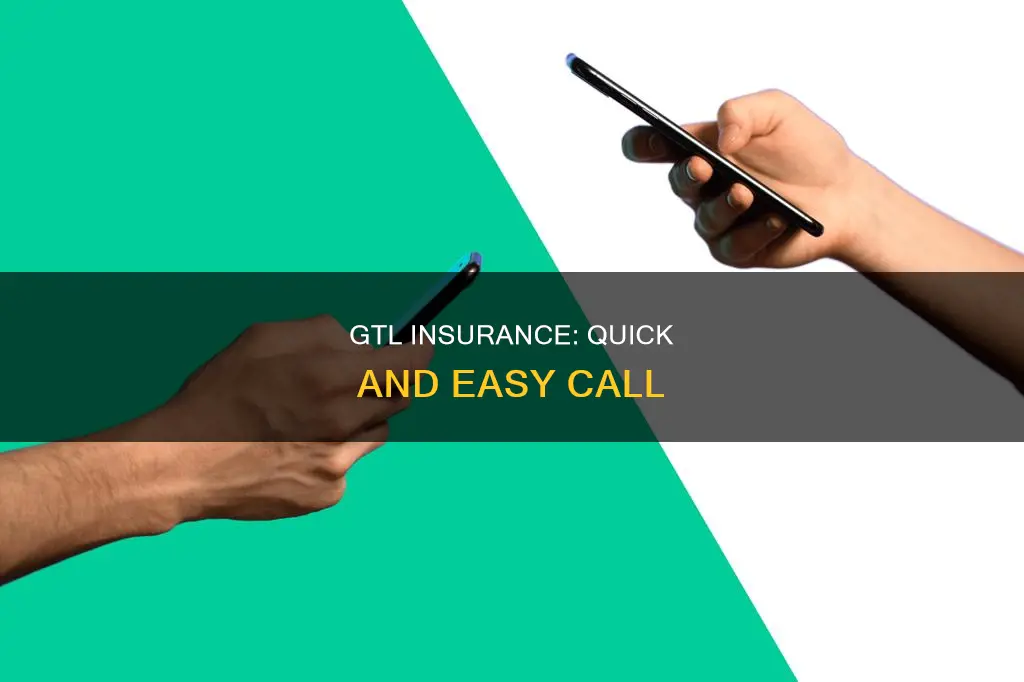 how do you call gtl insurance