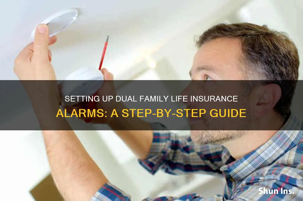 how do you do alarm for two fami lt insurance