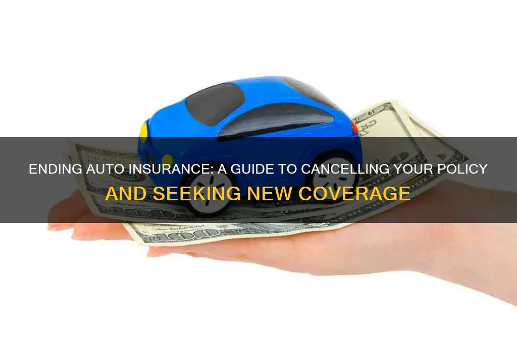 how do you end other auto insurance new coverage