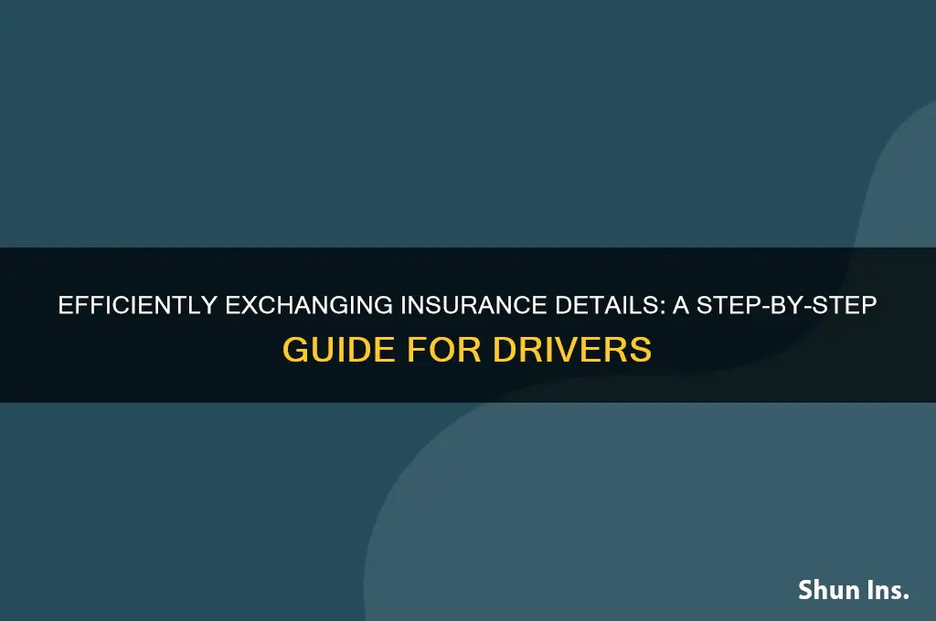 how do you exchange insurance information