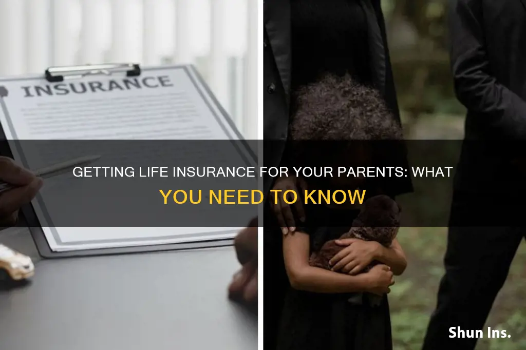 how do you get life insurance on a parent