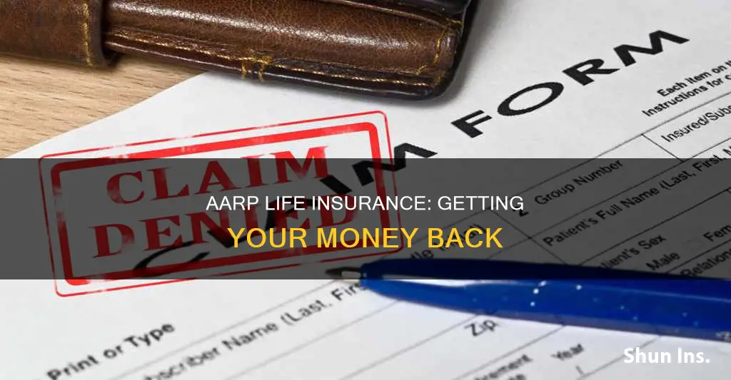 how do you get money from your aarp life insurance