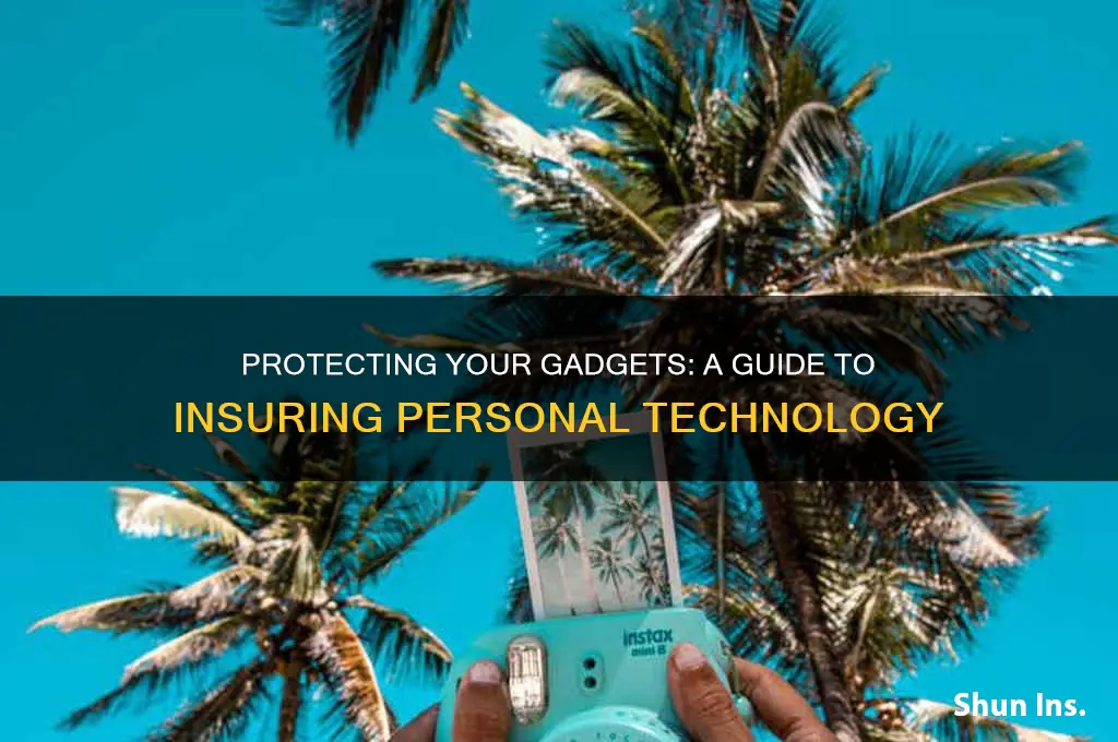 how do you insurance personal technology