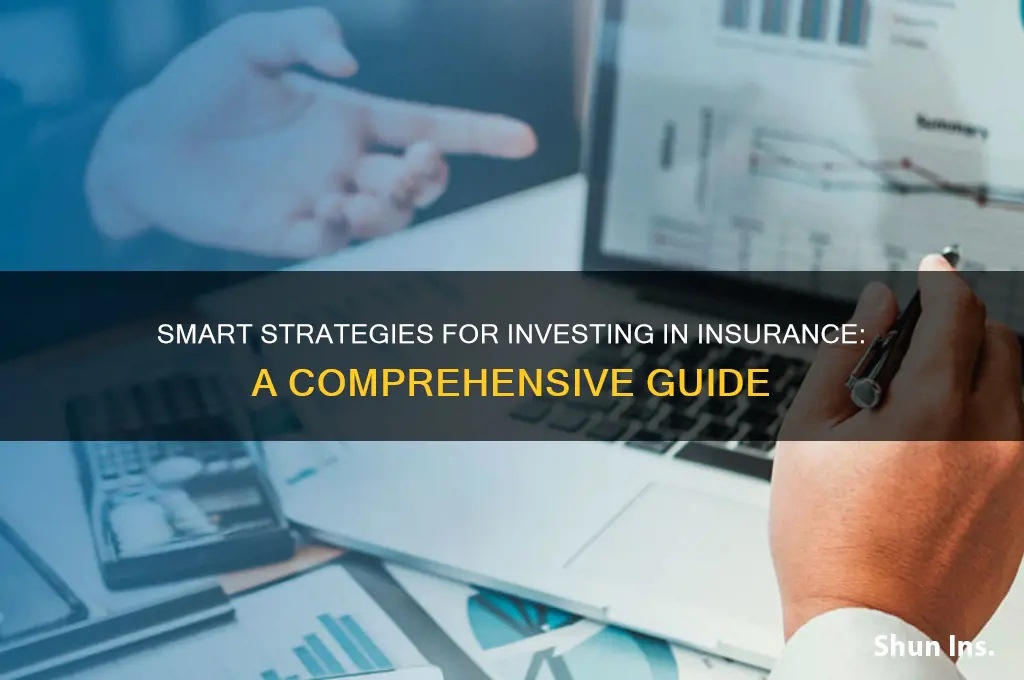 how do you invest in insurance