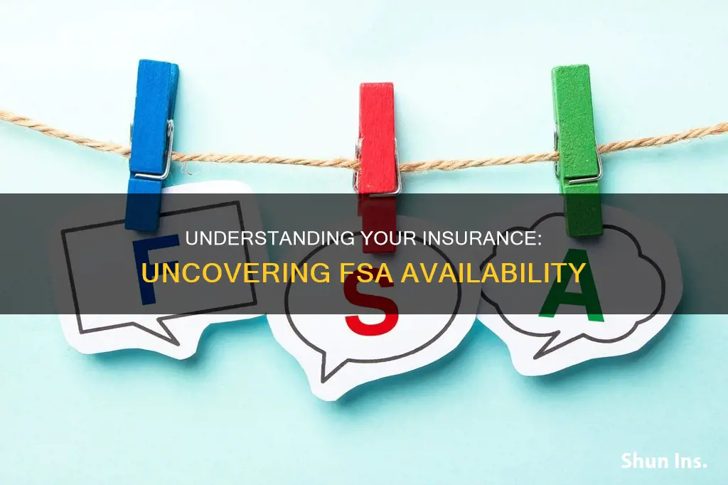 how do you know if uour insurance has a fsa