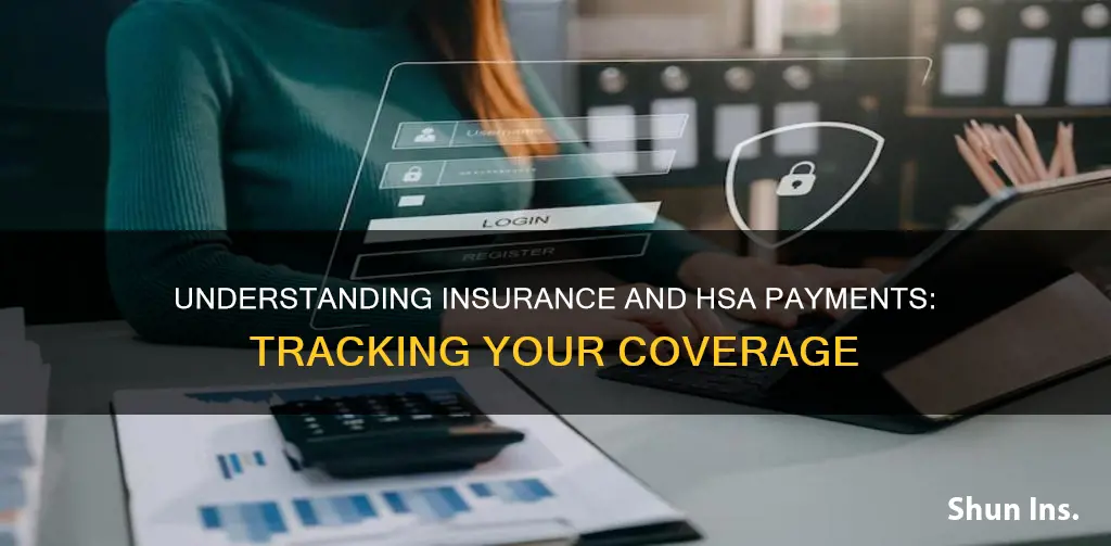 how do you know if your insurance or hsa paid